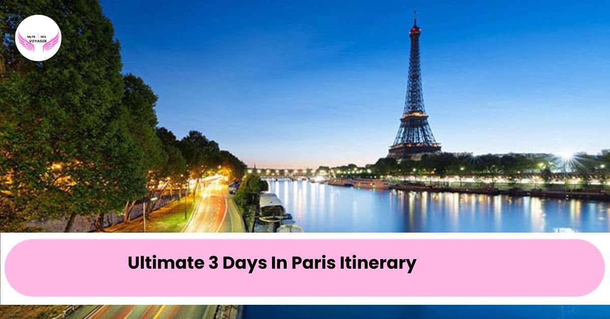 3 days in paris itinerary