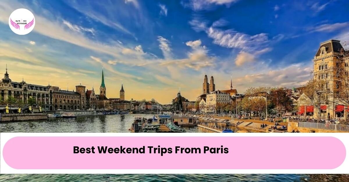 best weekend trips from paris